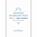 Advanced Vocabulary Testsتست‌های پیشرفته لغت (ارشد و دکتری زبان، GRE, TOEFL, GMAT, IELTS)